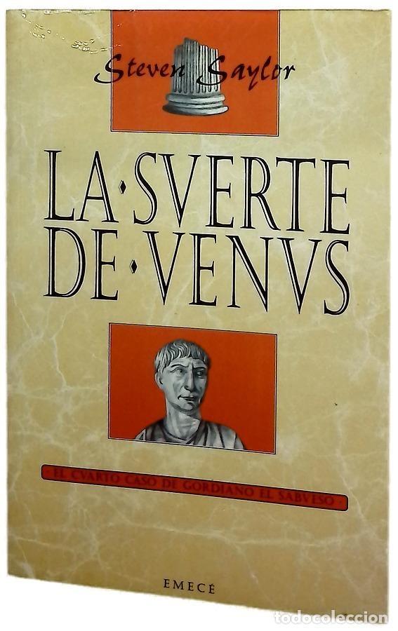 Libros: La suerte de Venus - Saylor, Steven; Garc&iacute;a de la Hoz, Mar&iacute;a Luz