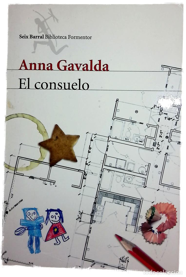 Libros: El consuelo - Gavalda, Anna