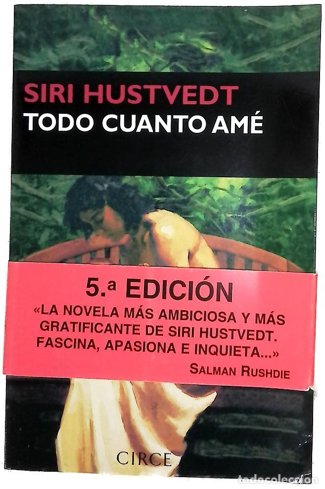 Libros: Todo cuanto am&eacute; - Hustvedt, Siri