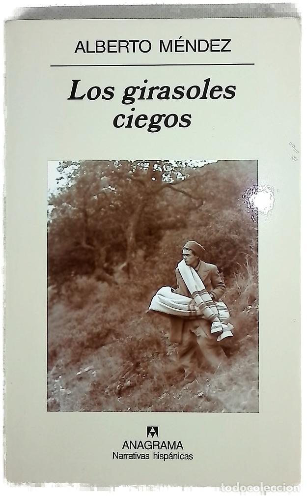 Libros: Los girasoles ciegos - M&eacute;ndez, Alberto