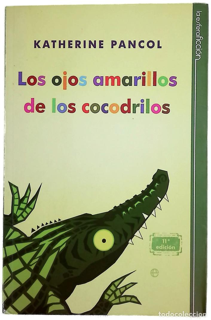 Libros: Los ojos amarillos de los cocodrilos