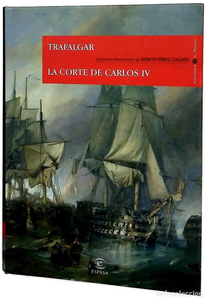 Libros: Trafalgar La corte de Carlos IV