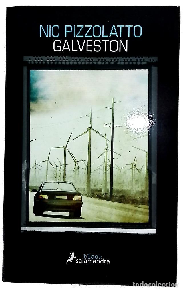 Libros: Galveston - Pizzolatto, Nic; Bach, Mauricio