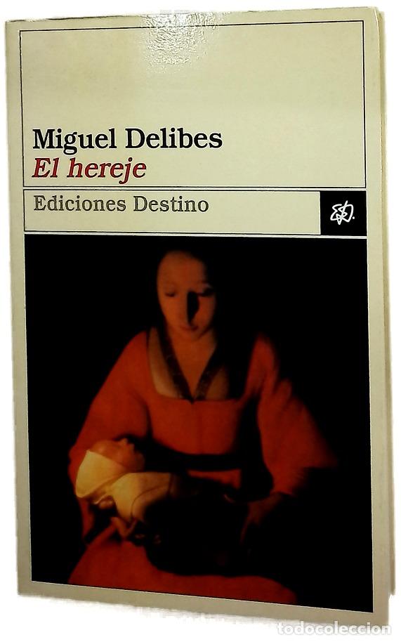 books: El hereje - Delibes, Miguel