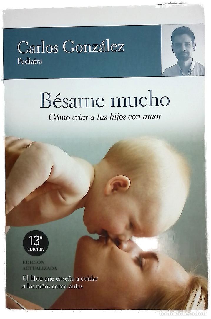 books: B&eacute;same mucho c&oacute;mo criar a tus hijos con amor