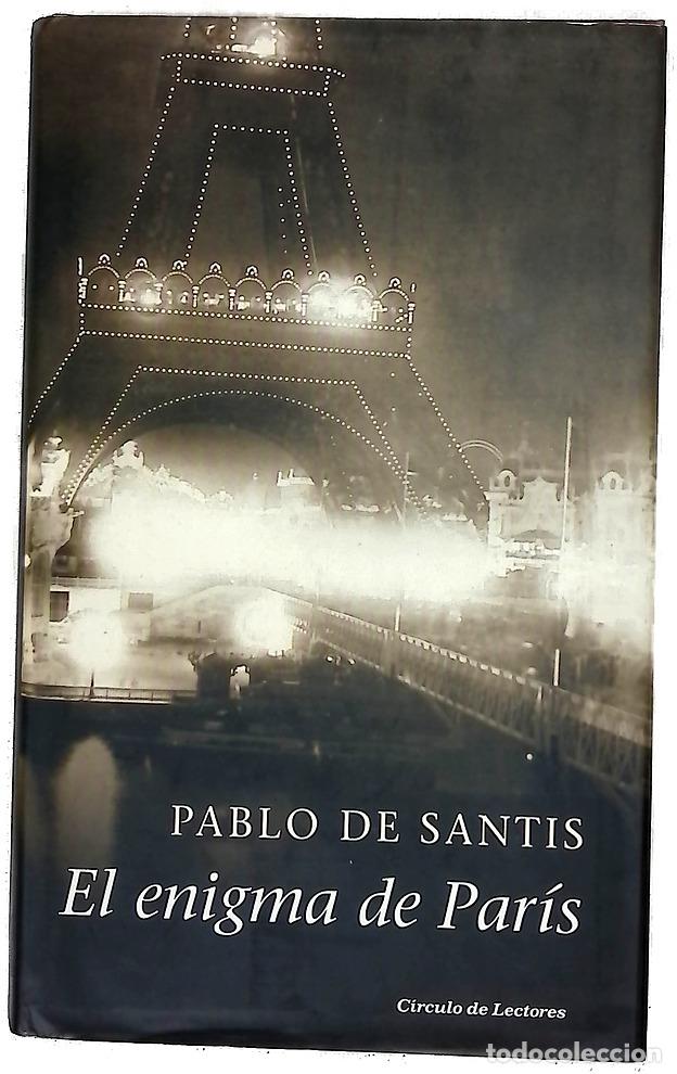 Libros: El enigma de Par&iacute;s - Santis, Pablo de