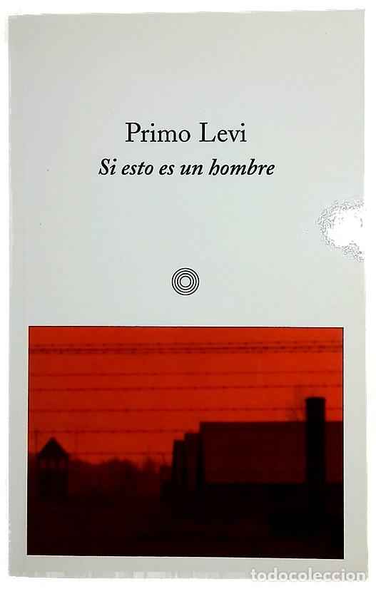Libros: Si esto es un hombre - Levi, Primo