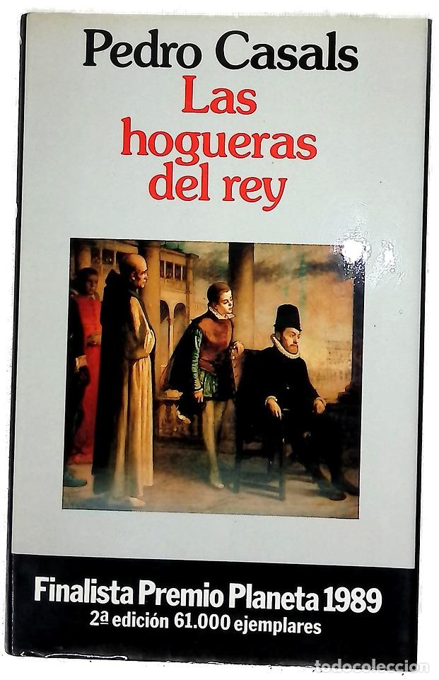 Libros: Las hogueras del rey - Casals, Pedro