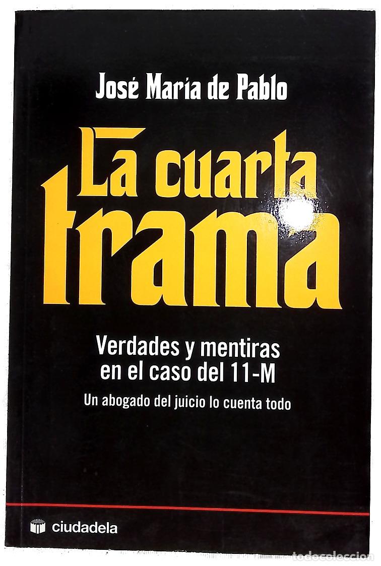 Libros: La cuarta trama - Pablo, Jos&eacute; Mar&iacute;a de