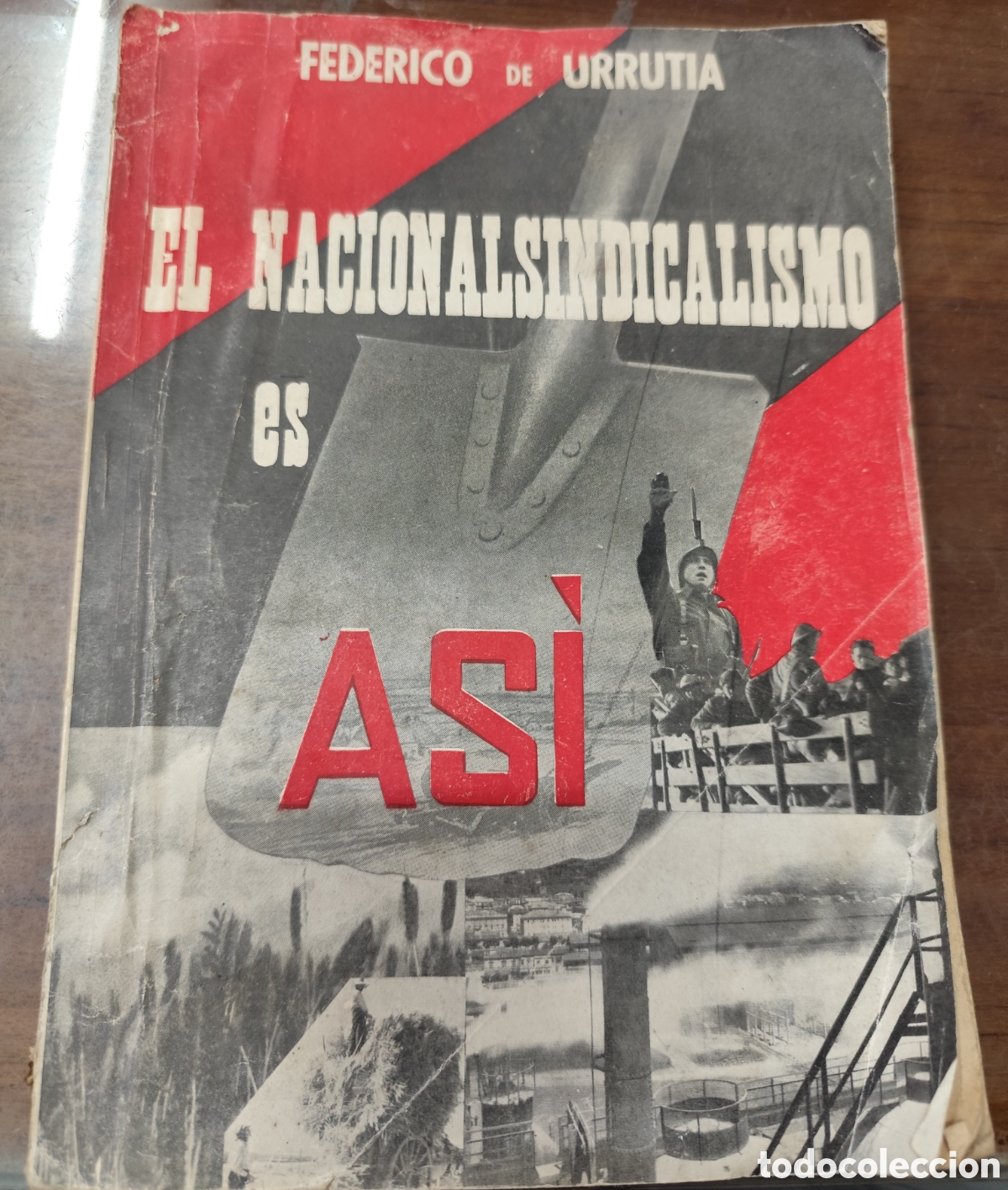 Livros em segunda m&atilde;o: EL NACIONALSINDICALISMO ES ASI. 1&ordf; Edici&oacute;n. A&ntilde;o 1939 - URRUTIA,Federico de