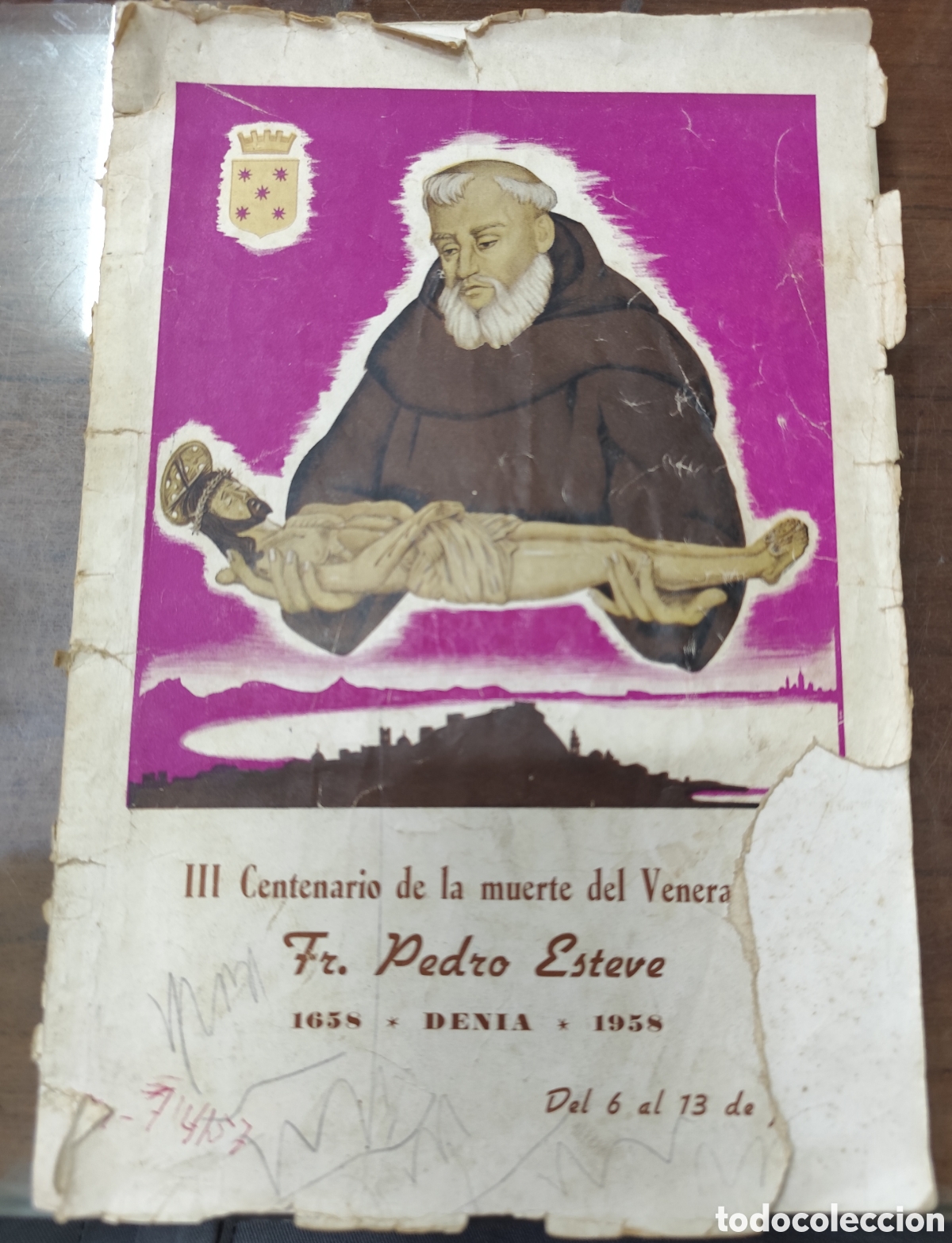 Livros em segunda m&atilde;o: III CENTENARIO DE LA MUERTE DEL VENERABLE FR. PEDRO ESTEVE. 1658 DENIA 1958