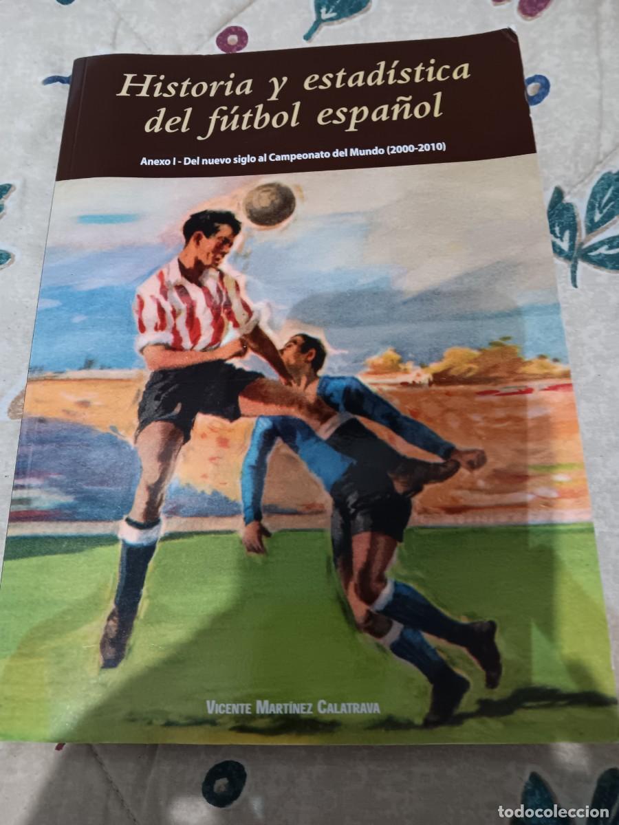 Libros: Historia y estad&iacute;stica del f&uacute;tbol espa&ntilde;ol