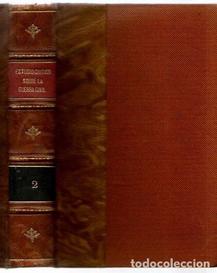 books: Estudio cr&iacute;tico sobre la &uacute;ltima guerra civil. Tomo II - NO CONSTA AUTOR