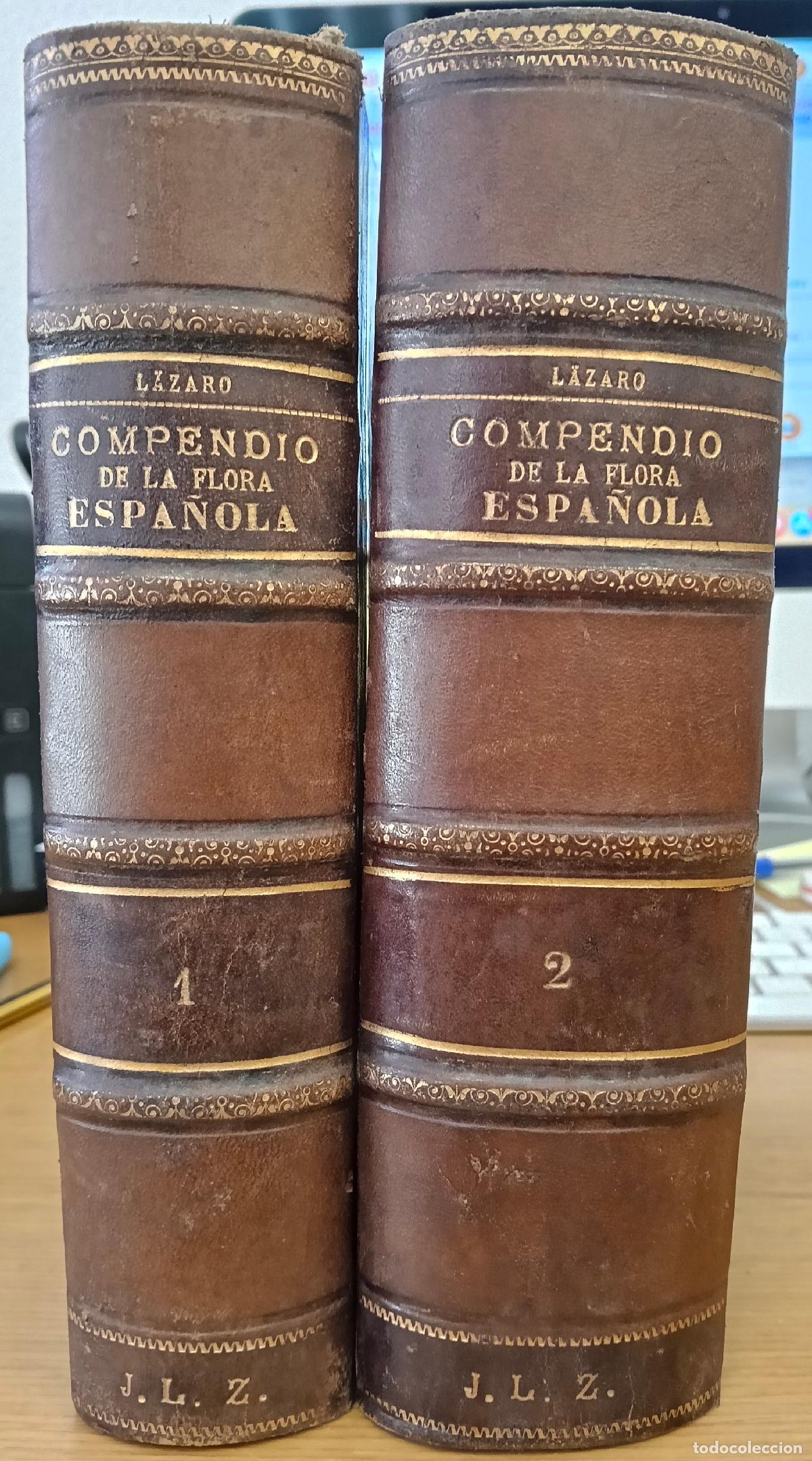 books: Bot&aacute;nica descriptiva. Compendio de la flora espa&ntilde;ola. Tomos I y II - L&aacute;zaro e Ibiza, Blas