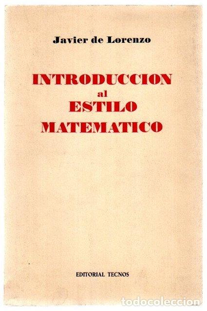 books: Introducci&oacute;n al estilo matem&aacute;tico - Lorenzo, Javier de