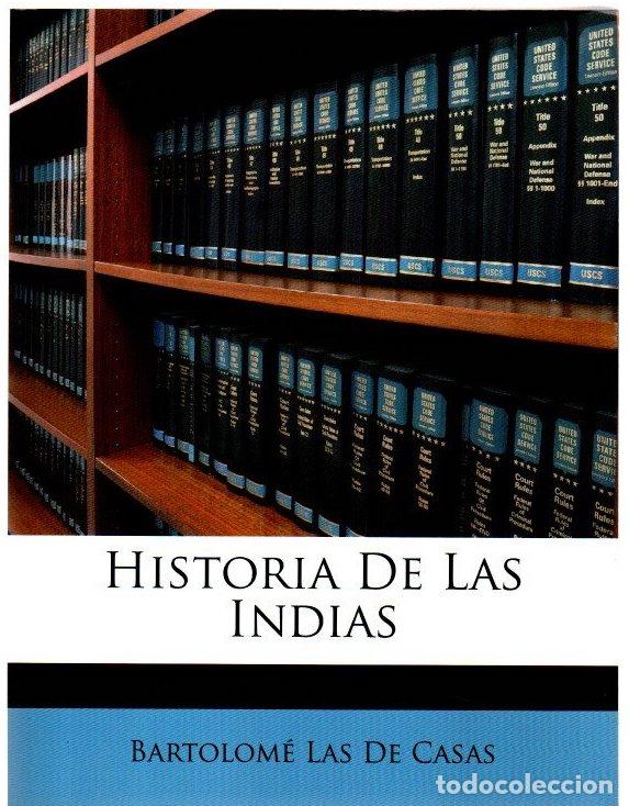 books: Historia de las Indias - Casas, Bartolom&eacute; de las