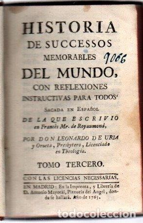Libros: Historia de successos memorables del mundo, con reflexiones instructivas para todos. Tomo tercero -