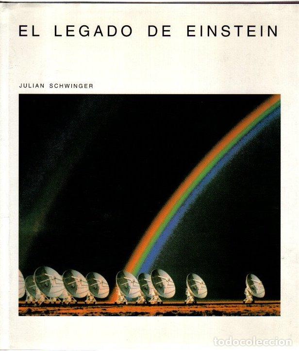 Libros: El legado de Einstein - Schwinger, Julian
