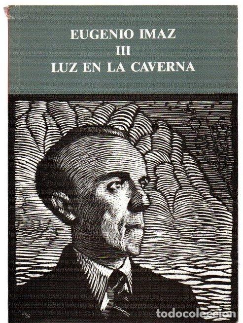 Libros: Eugenio Imaz III. Luz en la caverna - NO CONSTA AUTOR