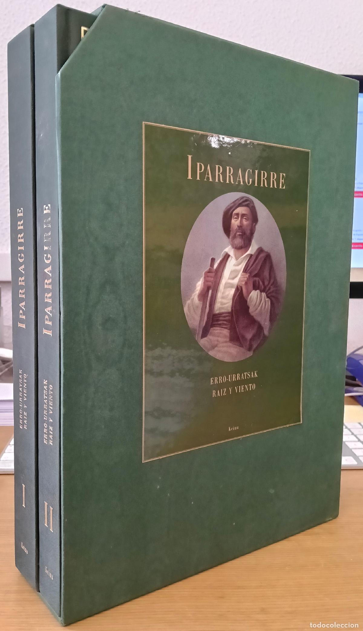 Libros: Iparragirre. Erro-urratsak. Ra&iacute;z y viento. Vol. I y II - Mendibil Bengoetxea, Gontzal