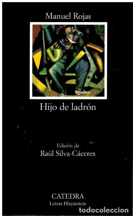 Libros: HIJO DE LADR&Oacute;N. Edici&oacute;n de Ra&uacute;l Silva-C&aacute;ceres.