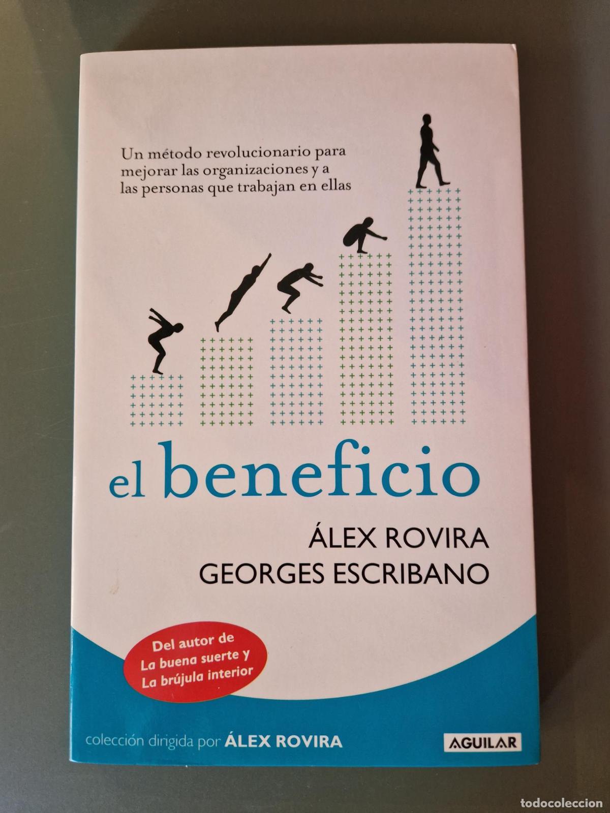 Livres: El beneficio - &Aacute;lex Rovira, Georges Escribano