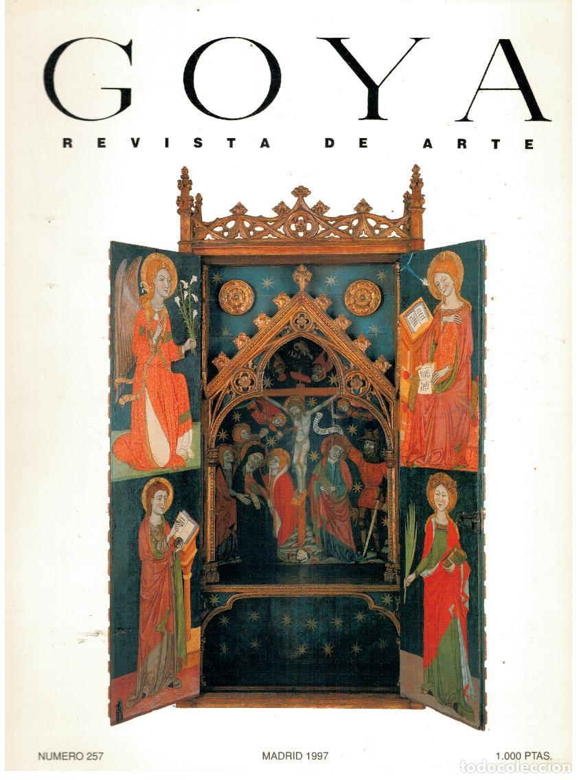 Libros: GOYA. Revista de Arte. N&ordm; 257. El Greco y Catalu&ntilde;a; Julio Gonz&aacute;lez y Pablo Picasso; Visi&oacute;n m&iacute;stica y