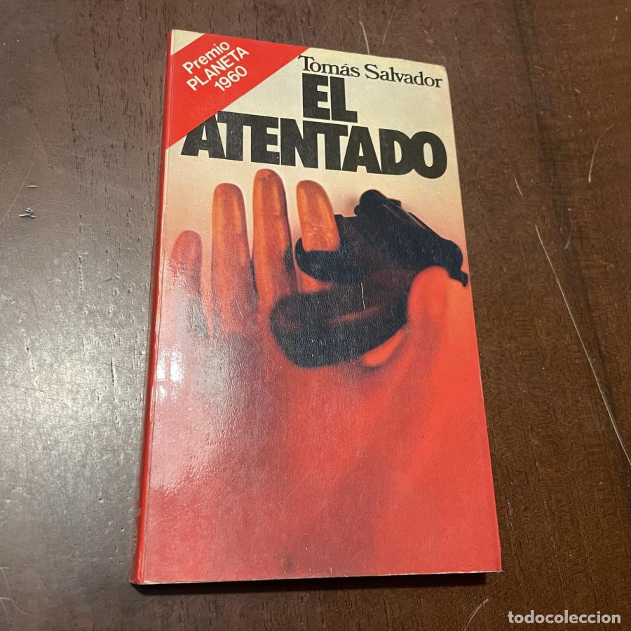 Livros em segunda m&atilde;o: El atentado - Tom&aacute;s Salvador