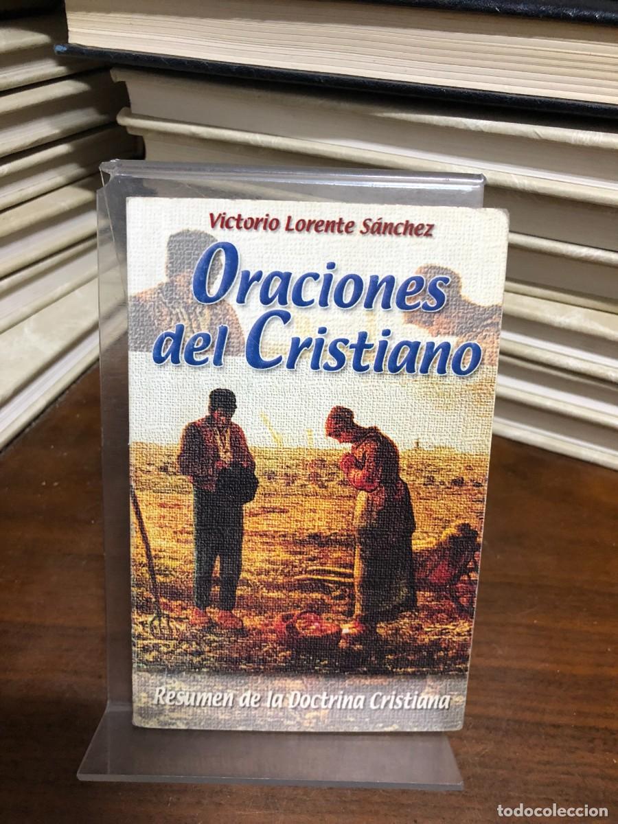 Libri di seconda mano: Oraciones del Cristiano Victorio Lorente S&aacute;nchez