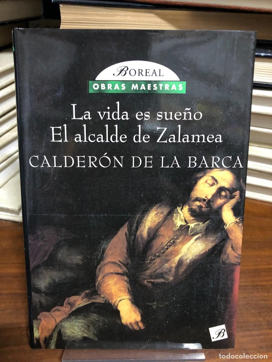 Libros: La vida es sue&ntilde;o / El alcalde de Zalamea Calder&oacute;n de la Barca