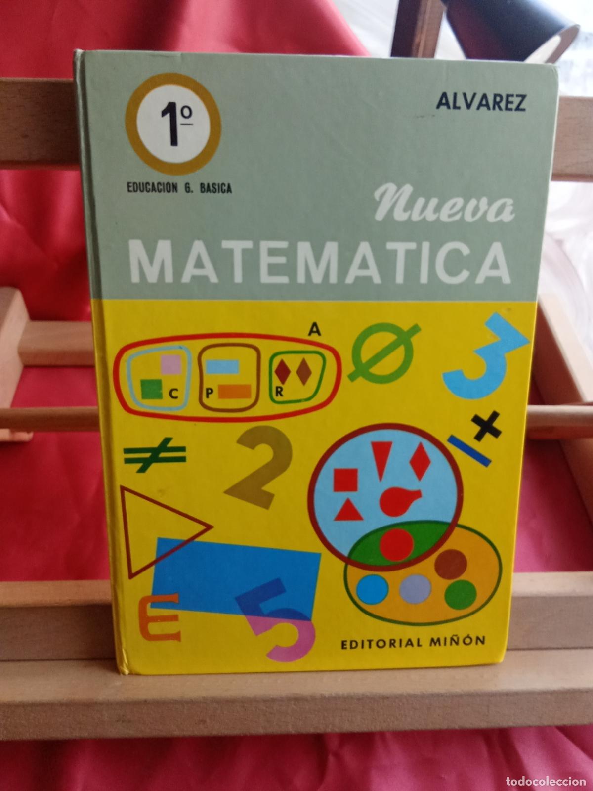 Libros: Nueva matematica 1&ordm; educacion basica. Alvarez CO.1886