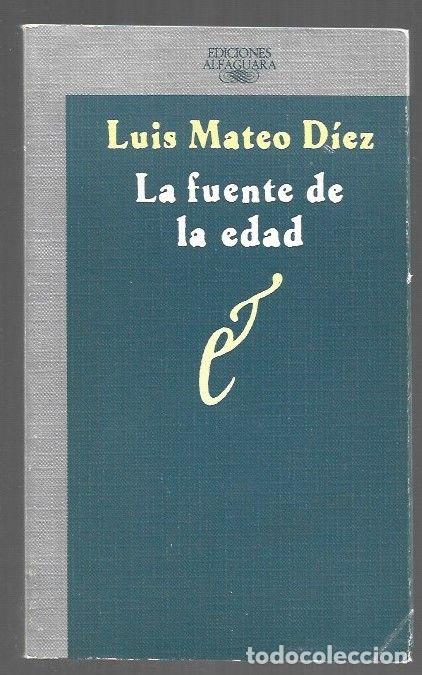 Libros: FUENTE DE LA EDAD - LA - MATEO DIEZ, LUIS - Foto 1