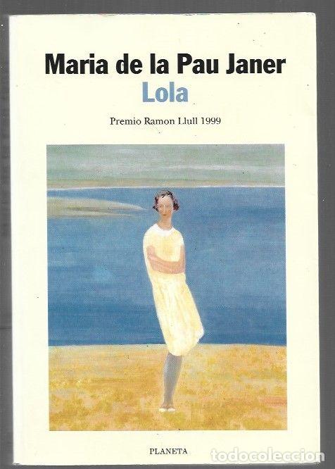 B&uuml;cher: LOLA - JANER, MARIA DE LA PAU