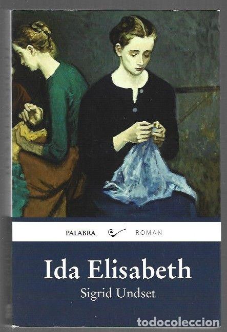 Libros: IDA ELISABETH - UNDSET, SIGRID