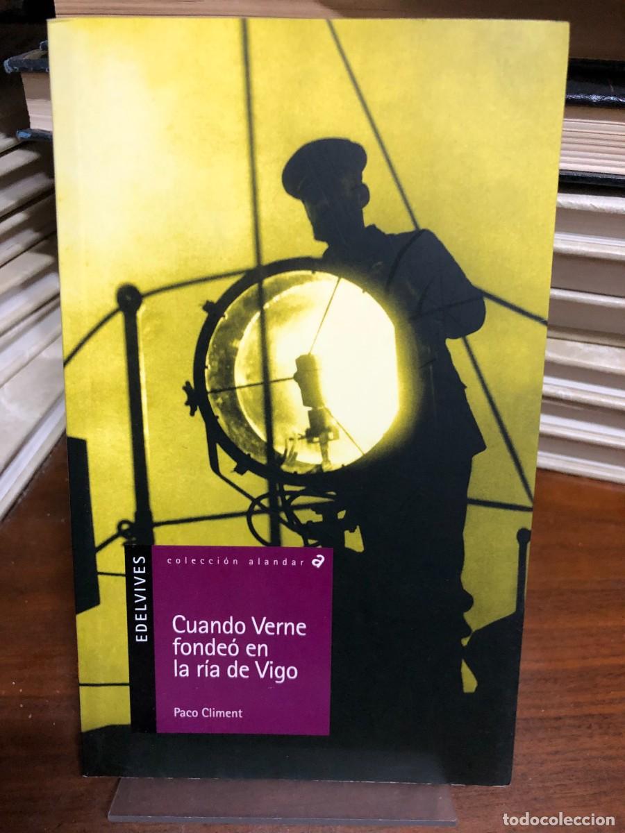 Libros: Cuando Verne fonde&oacute; en la r&iacute;a de Vigo Paco Climent