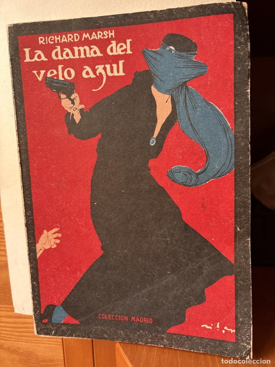 books: LA DAMA DEL VELO AZUL. COLECCION MADRID - RICHARD MARSH TDK116