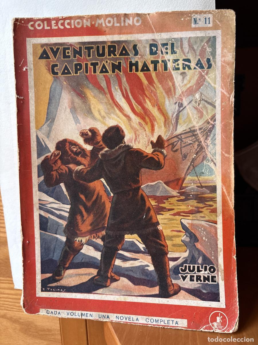 books: AVENTURAS DEL CAPITAN HATTERAS. COLECCION MOLINO N&ordm;11 - JULIO VERNE. TRADUCE JOSE MARIA HUERTAS VEN