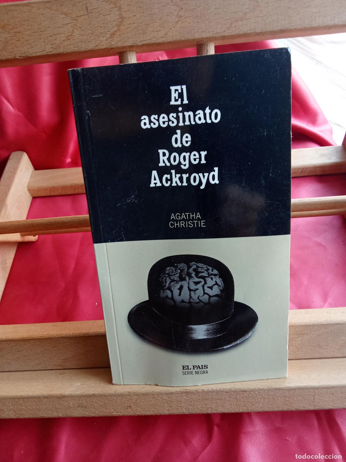 Libros: El asesinato de Roger Ackroyd. Agatha Christie L.809-3317