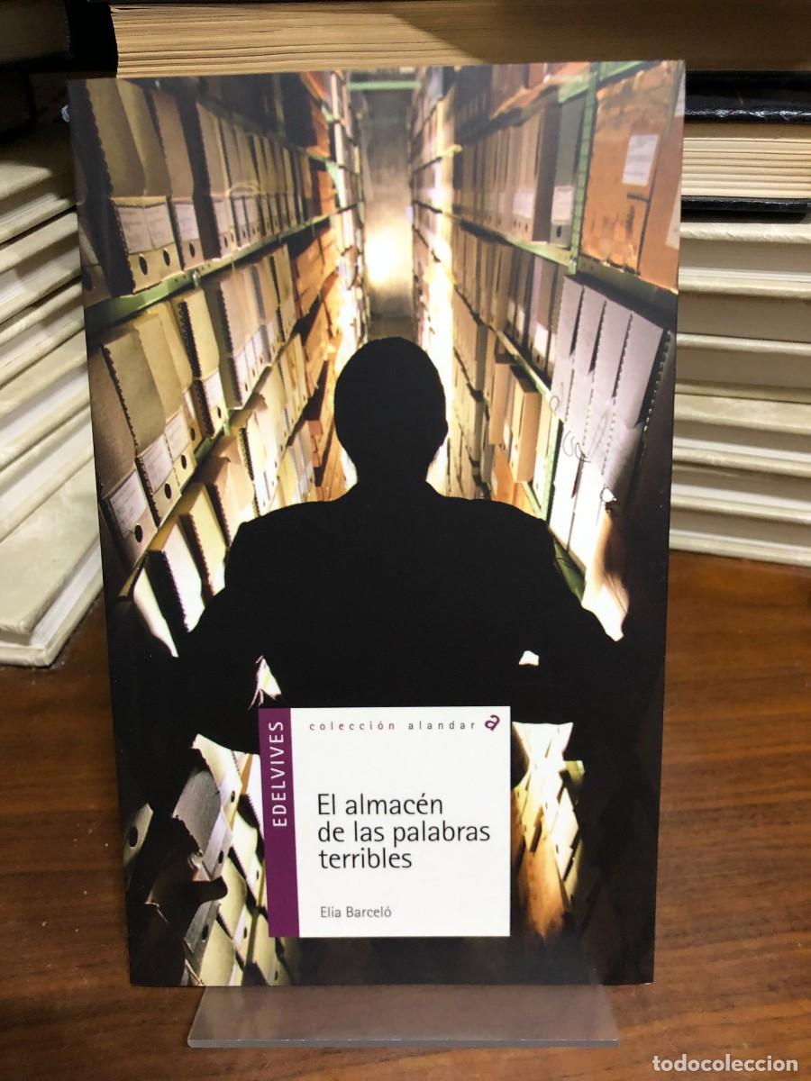 Libros: El almac&eacute;n de las palabras terribles Elia Barcel&oacute;