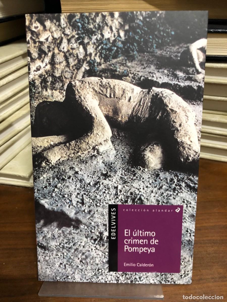 Libros: El &uacute;ltimo crimen de Pompeya Emilio Calder&oacute;n - Foto 1