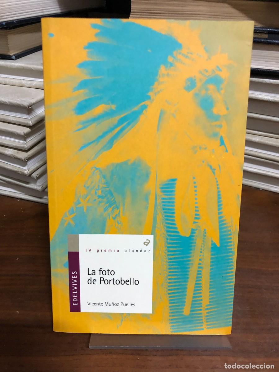 Libros: La foto de Portobello Vicente Mu&ntilde;oz Puelles