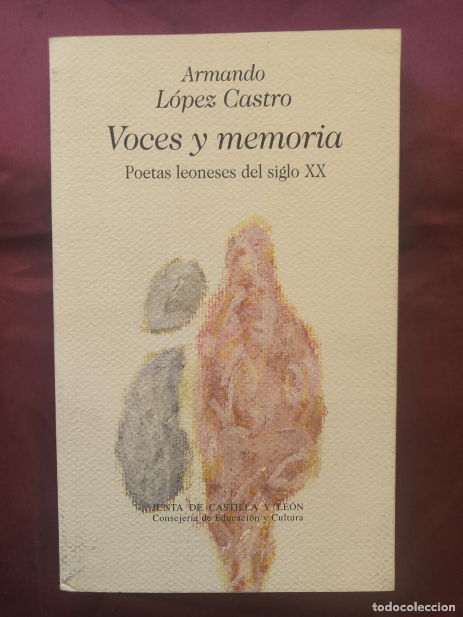 Livros em segunda m&atilde;o: Voces y memoria: poetas leoneses del siglo XX. - Armando L&oacute;pez Castro