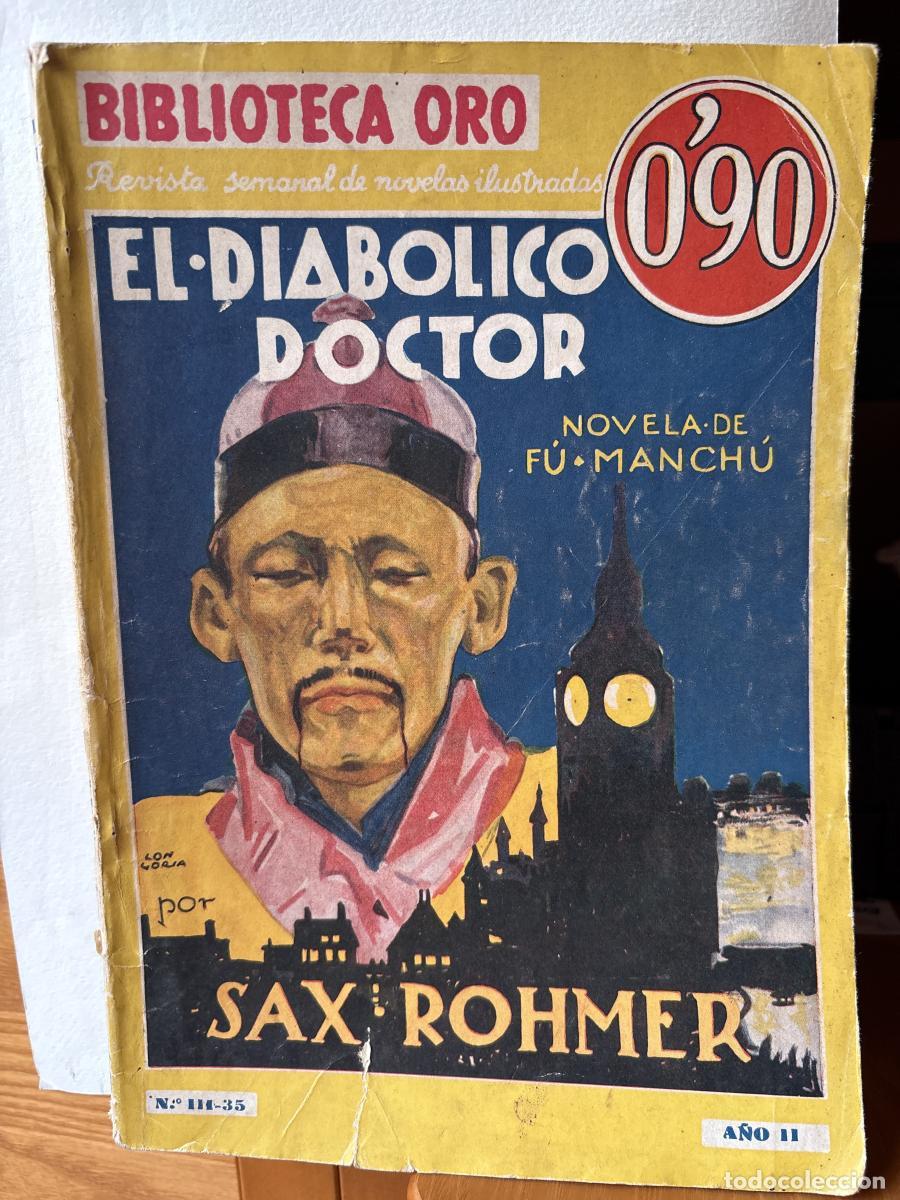 Livros em segunda m&atilde;o: EL DIABOLICO DOCTOR. NOVELA DE FU MANCHU. BIBLIOTECA ORO. A&Ntilde;O II. N&ordm;III-35 - SAX ROHMER. TRADUCE ZOE