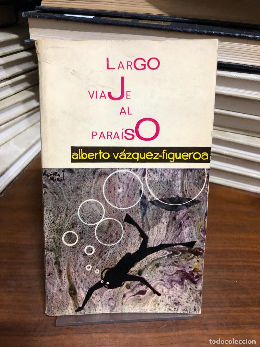 Livros em segunda m&atilde;o: Largo viaje al para&iacute;so Alberto V&aacute;zquez-Figueroa