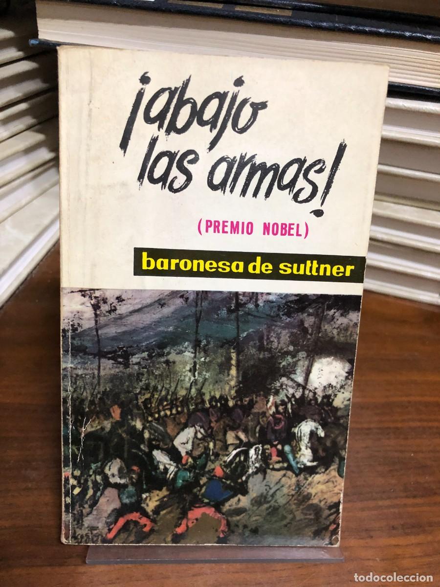 Livros em segunda m&atilde;o: &iexcl;Abajo las armas! Baronesa de Suttner