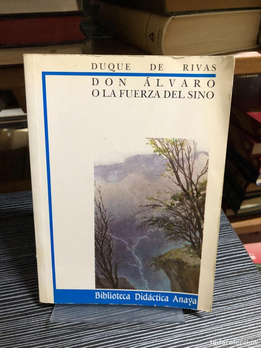 Livres: Don &Aacute;lvaro o la fuerza del sino Duque de Rivas