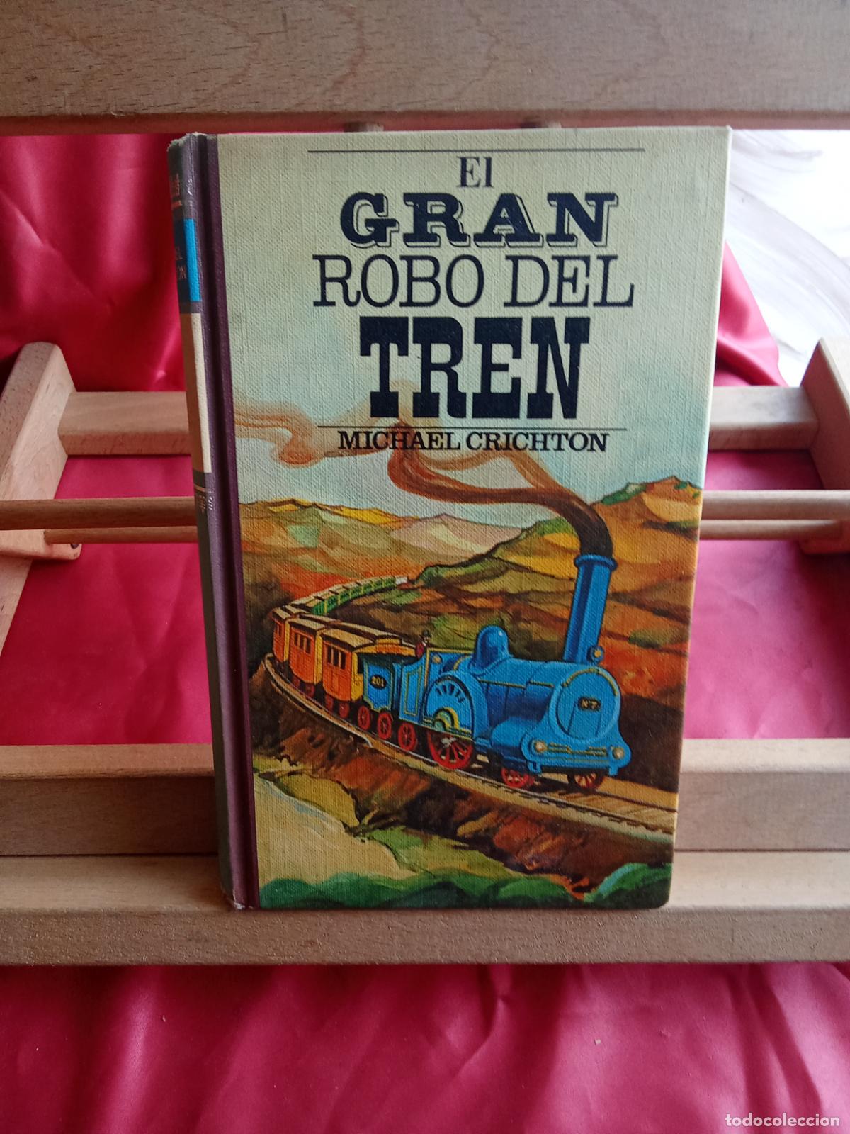 Libros: El gran robo del tren. Michael Crichton L.809-3330