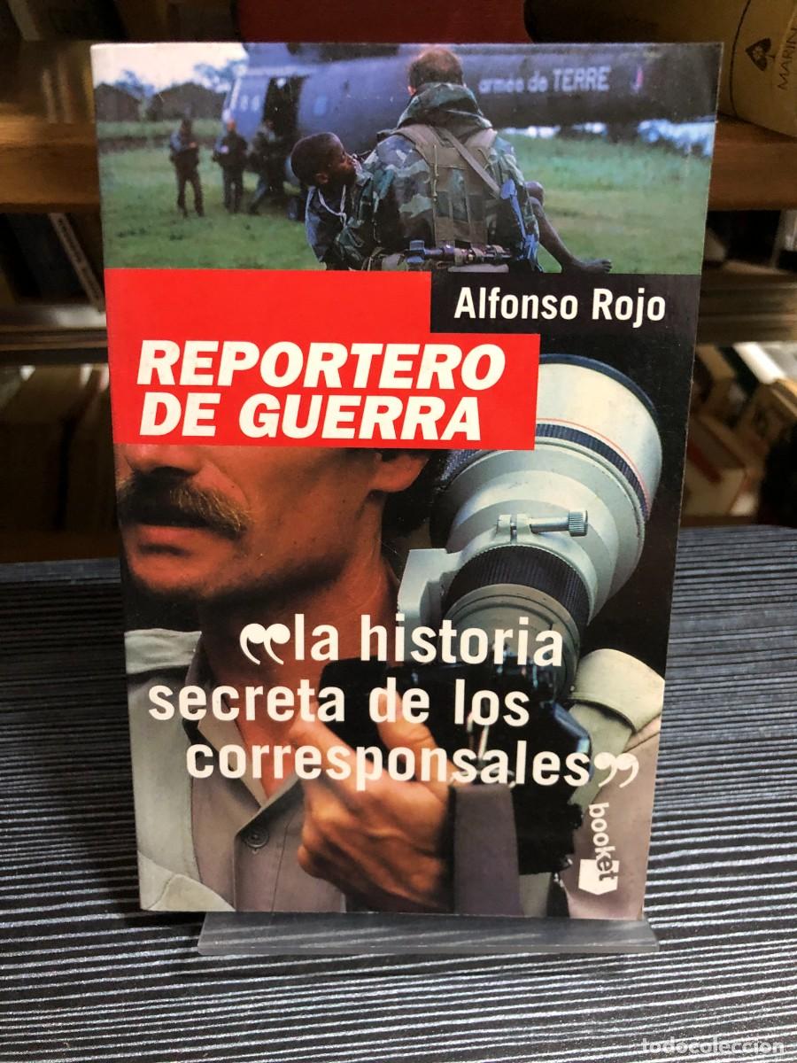 Libros: Reportero de guerra Alfonso Rojo