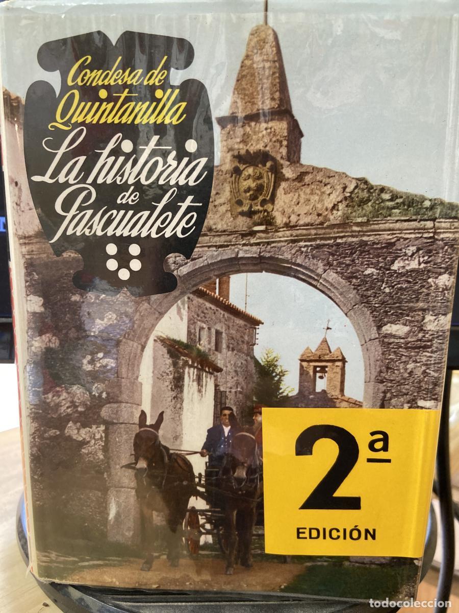 Libros: CONDESA DE QUINTANILLA. - La historia de Pascualete