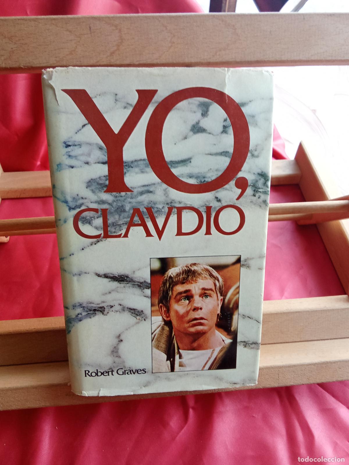 Libros: Yo, Claudio. Robert Graves L.809-3333 1&ordm; edicion